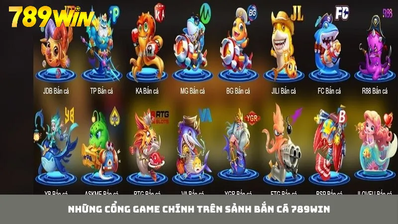 Bắn cá 789WIN cung cấp nhiều cổng game chất lượng cho người chơi