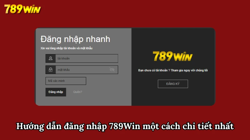 Hướng dẫn tân thủ cách đăng nhập 789WIN