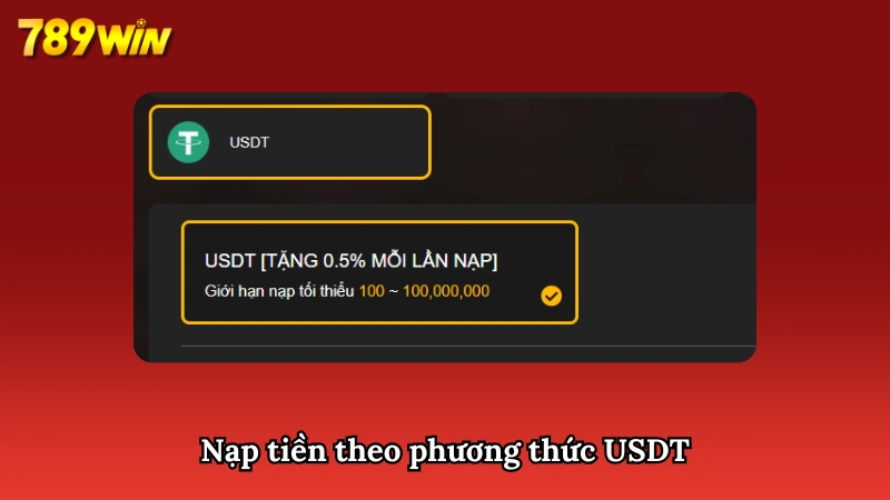 Hướng dẫn nạp tiền 789WIN thông qua USDT