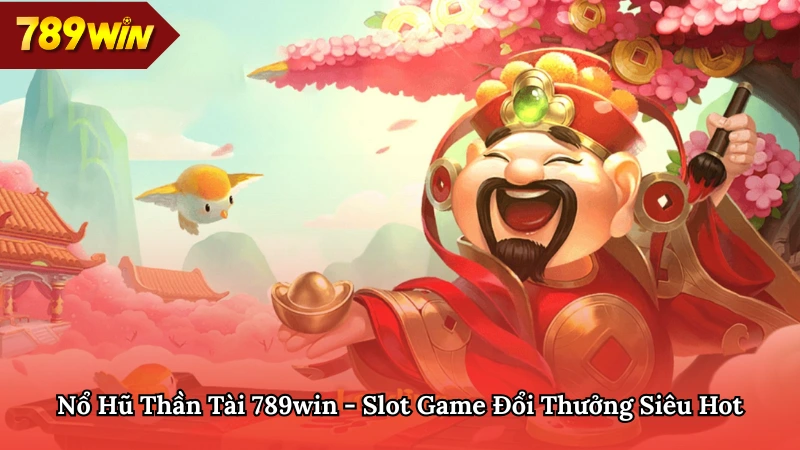 nổ hũ thần tài